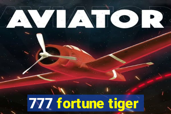 777 fortune tiger